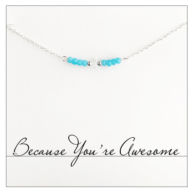 Because You're Awesome Necklace