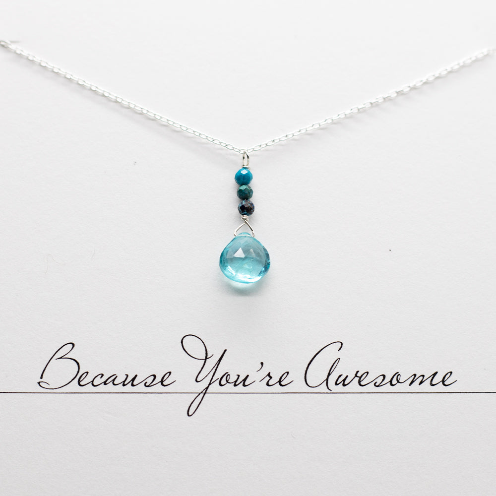 Apatite & Chrysocolla Raindrop Because You're Awesome Silver Necklace